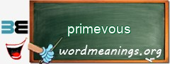 WordMeaning blackboard for primevous